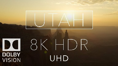 【8K超清风景视频】【8K HDR DOLBY VISION美国犹他州风光】【MKV/1.28G/4分钟/城通/夸克】
