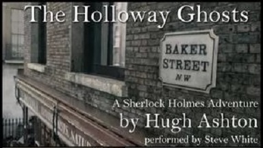 【英语有声读物】【《The Holloway Ghosts》外国人写的福尔摩斯同人小说】【MP3/41M】