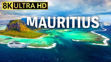 【8K超清风景视频】【毛里求斯 8K ULTRA HD自然风光纪录 海洋美景】【MP4/2.4G/11分钟/夸克】