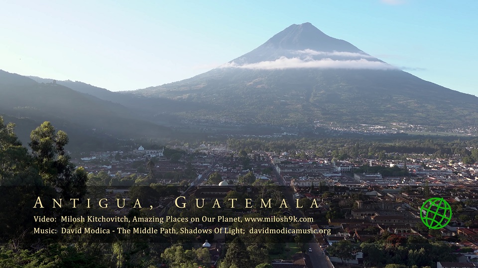 中美洲安提瓜 危地马拉 Antigua, Guatemala自然人文风光4K超清超清纪录片下载